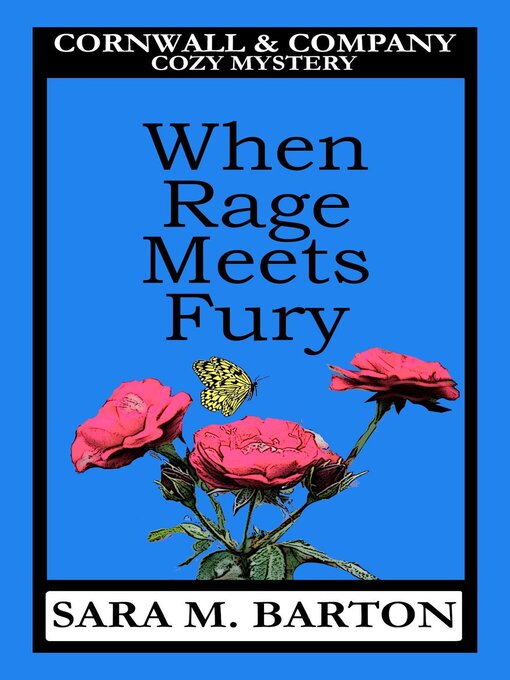 Title details for When Rage Meets Fury by Sara M. Barton - Available